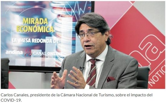 Carlos Canales, Presidente de CANATUR: “El Impacto del Coronavirus es Muy Grave”