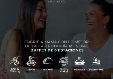 Crowne Plaza: Celebra el Día de la Madre con una Propuesta Gastronómica Diferente