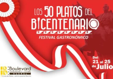 Festival Gastronómico y Cultural en Huaral: 50 Platos del Bicentenario
