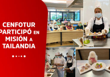 CENFOTUR Participó en Misión a Tailandia para Promover la Gastronomía entre Ambos Países