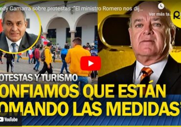 Asociación de Hoteles y Restaurantes Teme que Protestas Tengan Impacto Negativo en Fiestas Patrias (RPP)