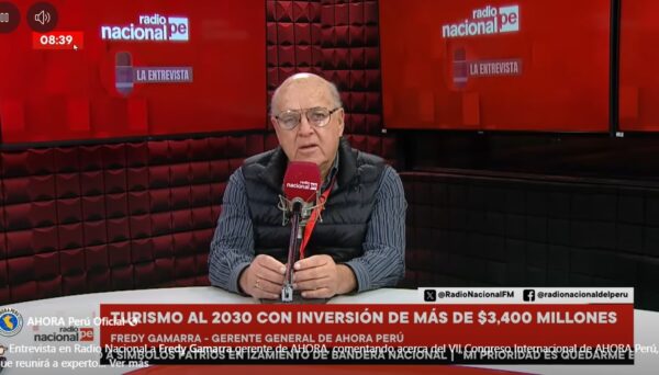 Congreso de AHORA Perú Aportará con Experiencias y Recomendaciones de Expertos en Turismo y Gastronomía