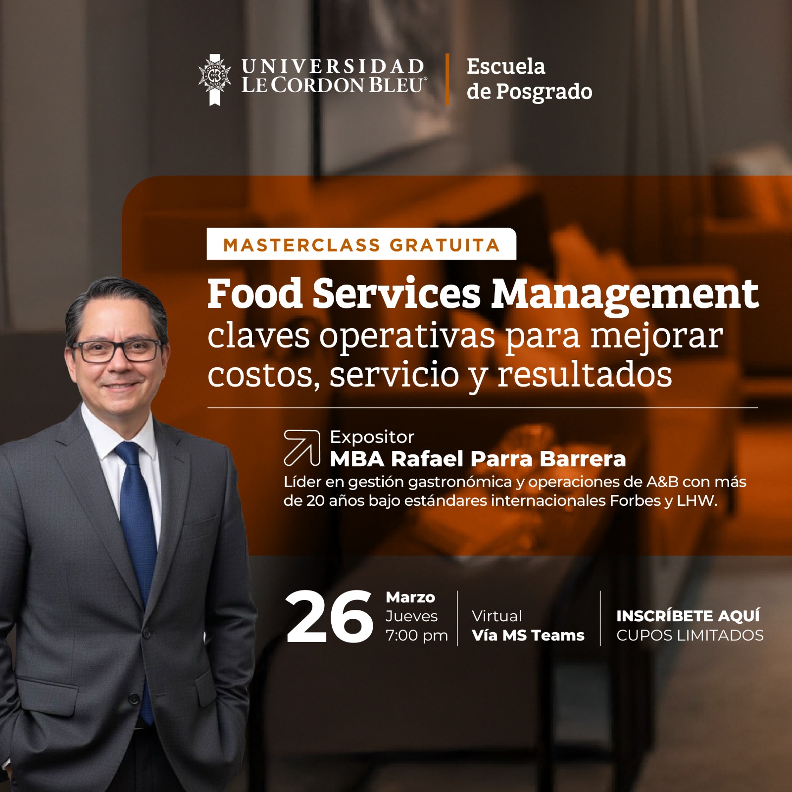 Universidad Le Cordon Bleu brindará en forma  gratuita la Masterclass Food Services Management