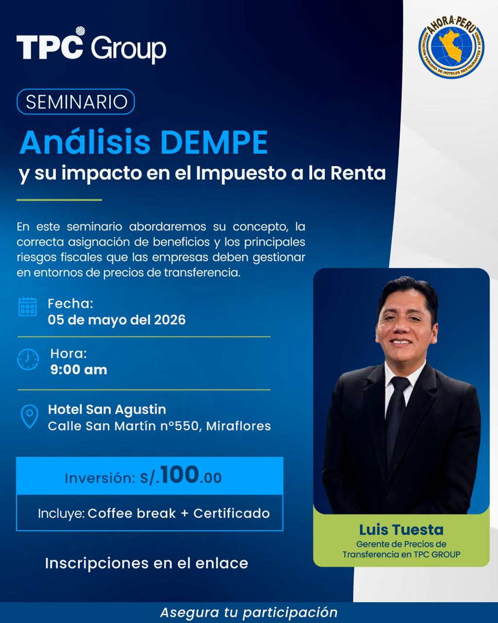 AHORA PERÚ y TPC Group organizan el seminario  “Análisis DEMPE y su impacto en el Impuesto a la Renta”