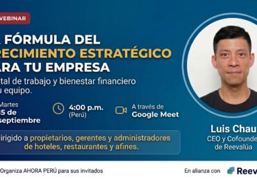 AHORA PERÚ y Reevalúa organiza webinar sobre crecimiento estratégico, capital de trabajo y bienestar financiero