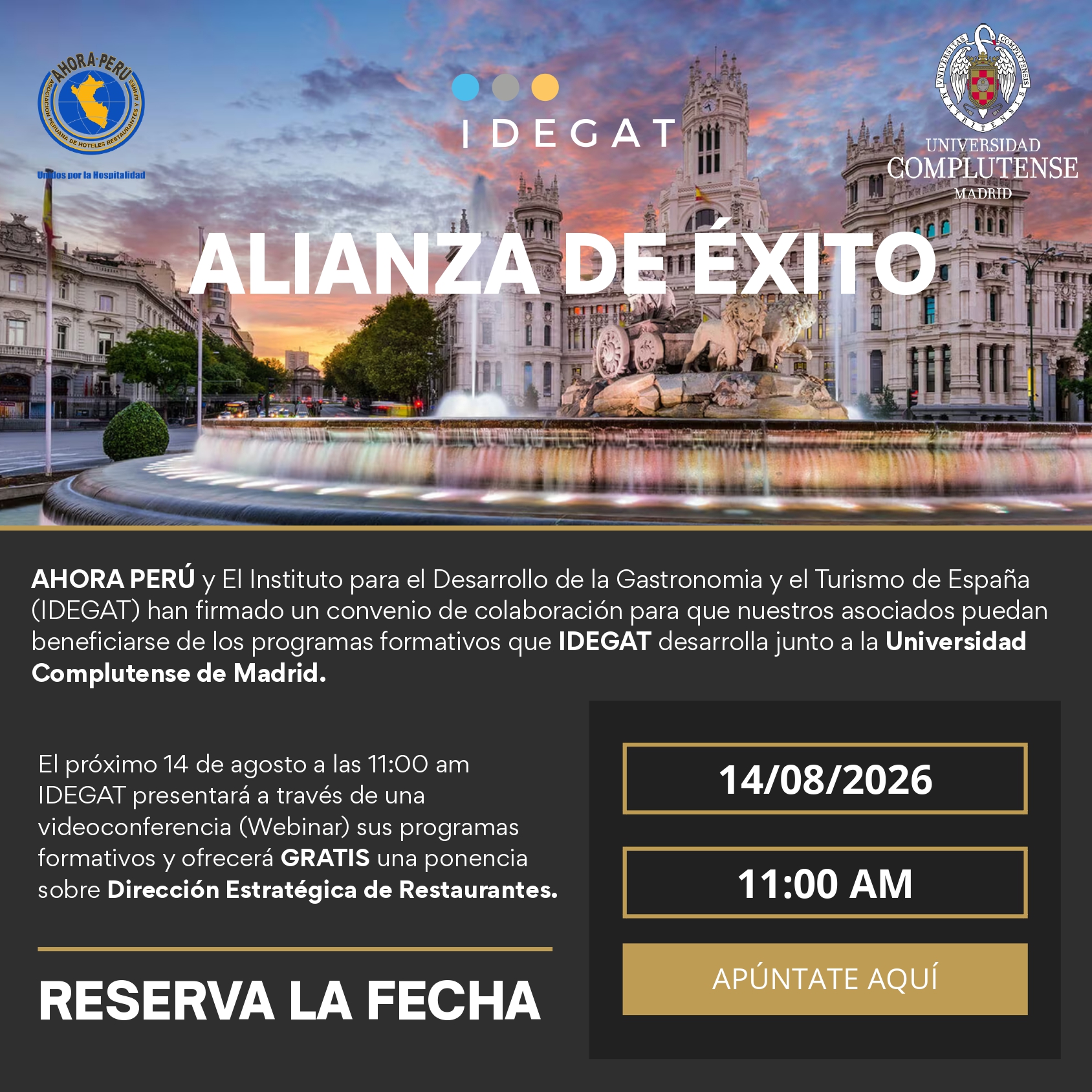 AHORA PERÚ, Universidad Complutense de Madrid e IDEGAT realizarán webinar Alianza de Éxito y ponencia sobre Dirección Estratégica de Restaurantes