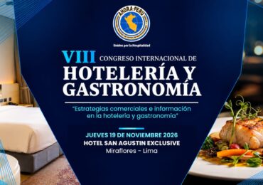 Lima será la capital de la hotelería y la gastronomía   con el VIII Congreso Internacional de AHORA PERÚ